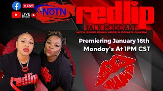 RedLip Talk Podcast with Spice Diva Kree and Sonas Charm Ep1