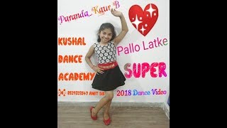 Paranda Kaur B_Pallo Latke | Shaadi Mein Zaroor Aana | 2018 Best Mashup  Dance Video 🤗😍💖