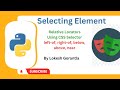 Python Playwright Beginner[2023] Part 18: Relative Locators using CSS Selectors in Playwright