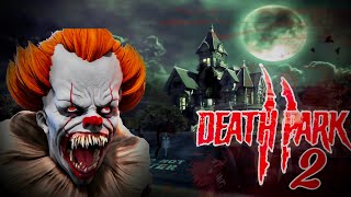 I LOVE THIS HORROR GAME || DEATH PARK 2 ||