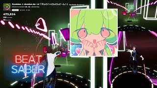 【BeatSaber】ずんどこ☆どんどんどーん - 南ノ南