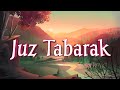 Juz 29 - Relaxing Quran for studying/sleeping/stress - Abdullah Shah [Lofi Quran 4k] Juz Tabarak