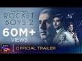 Rocket Boys 2 | Official Trailer | Jim Sarbh, Ishwak Singh, Arjun Radhakrishnan, Regina Cassandra