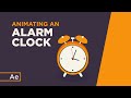 How To Animate a Fake 3D Alarm Clock - After Effects Tutorial