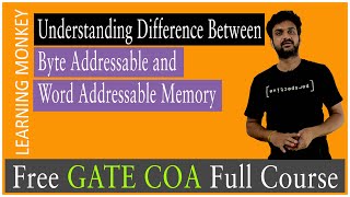 Understanding Difference Between Byte Addressable and Word Addressable Memory || Lesson 54 ||