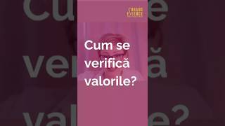 Cum se verifică valorile?