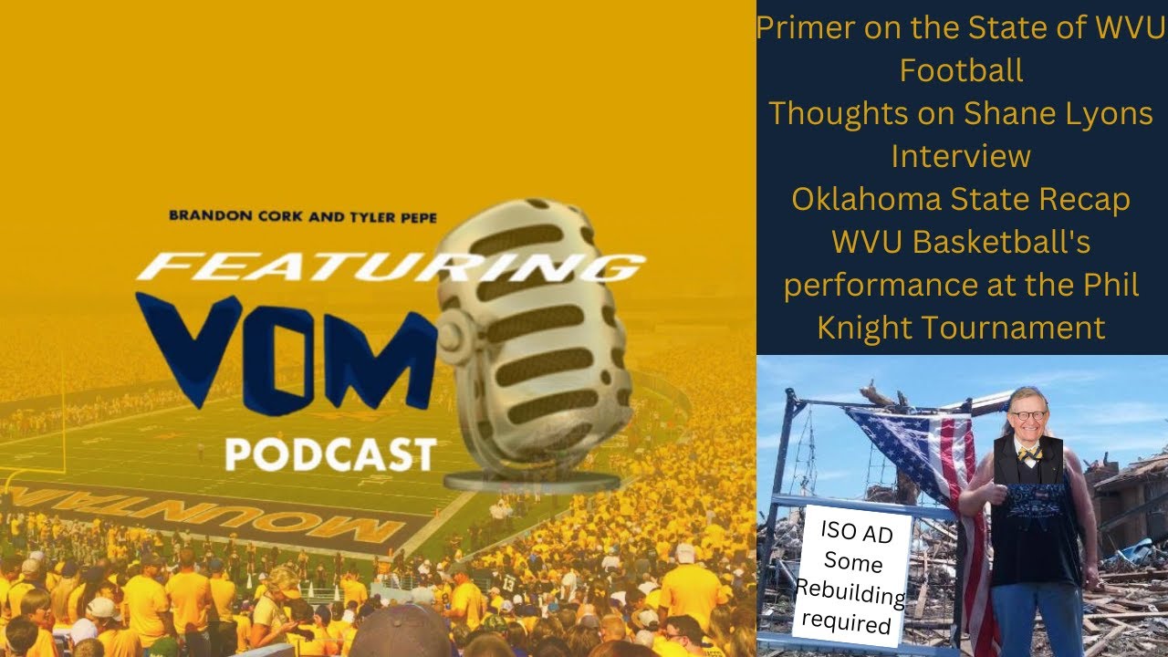 Primer On The State Of WVU Football; Thoughts On Shane Lyons Interview ...