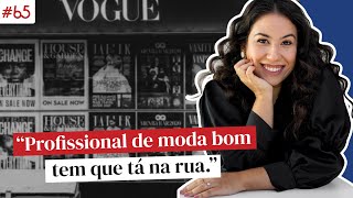 Jornalista de Moda: de Brasília ao London College of Fashion, com Rachel Sabino | Moda na Mochila 65