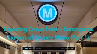 [4K] Exploring Sydney Metro's Crows Nest ~ Barangaroo Stations with advantages and disadvantages!