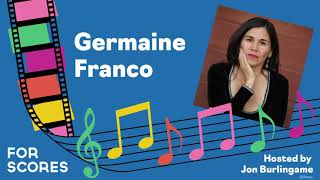 For Scores:  Germaine Franco (Episode 5)