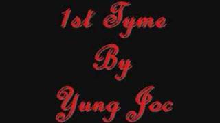 1st Tyme Yung Joc