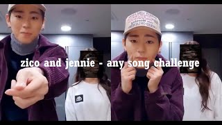 ZICO AND JENNIE - Any Song Challenge