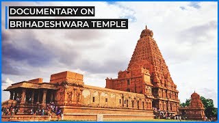 Revisiting History | Documentary on Brihadeshwara Temple | Peruvudaiyar Kovil