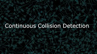 KineticGas: Continuous Collision Detection