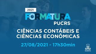 Formaturas 2021/1: Ciências Contábeis e Ciências Econômicas