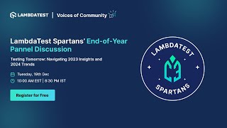 VOC  | Testing Tomorrow: Navigating 2023 Insights and 2024 Trends | Webinar Teaser | LambdaTest