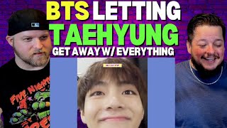 BTS Letting Baby Taehyung Do Everything He Wants REACTION