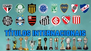 Os clubes SUL-AMERICANOS com mais TÍTULOS INTERNACIONAIS! [ATUALIZADO 2025]