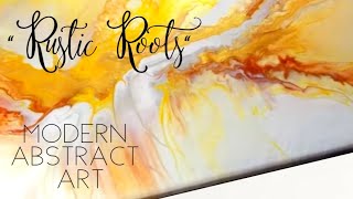 'Rustic Roots' ~ STUNNING Abstract Acrylic Painting COLOR Combination! Acrylic Pouring (295)