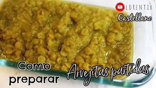 Como cocinar Arvejas partidas en solo MINUTOS I Lorentix