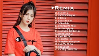NHẠC TRẺ REMIX 2019 HAY NHẤT HIỆN NAY 💘 EDM Tik Tok Htrol Remix - lk nhac tre remix Gây Nghiện 2019