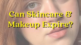 Can Skincare & Makeup Expire? How to tell if my skincare/makeup product has expired? #skincareshorts