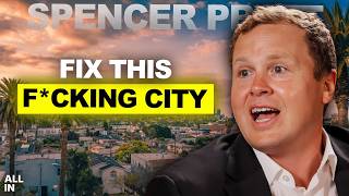 Spencer Pratt on Fixing LA: Wildfires, Homelessness, Corruption & the Fight to Take It Back