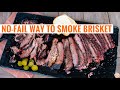 The No-Fail Way to Smoke Brisket