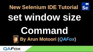 New Selenium IDE - Part 17 - set window size Command