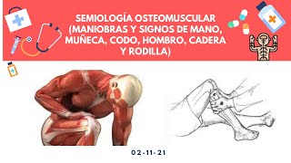 SEMIOLOGIA OSTEOMUSCULAR (Maniobras y Signos)