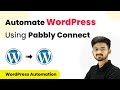 How to Automate WordPress Using Pabbly Connect
