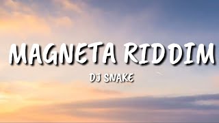 Dj Snake- Magenta Riddim Lyrics Lyric Video