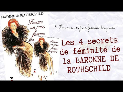 Les Secrets De Féminité De La Baronne De Rothschild| Femme Un Jour ...