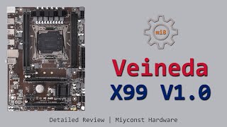 🇬🇧 Detailed review of Veineda X99 LGA 2011-3 | Xeon E5 V3 \u0026 V4 | Core i7 | Turbo Boost Unlock