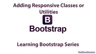 Adding Responsive Classes or Utilities in Bootstrap