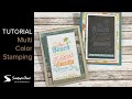 Tutorial | Multi-Color Stamping | Sandpaper Road