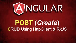 Angular: CRUD Operation using POST Request