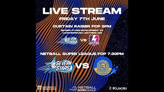 LIVE NETBALL SUPER LEAGUE  - SEVERN STARS VS TEAM BATH