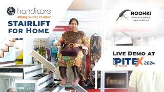 Live Demo of Handicare #stairlift  at #PITEX #Amritsar | For Straight \u0026 Curve Stairs