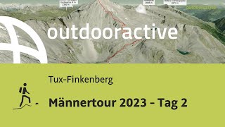 Bergtour in Tux-Finkenberg: Männertour 2023 - Tag 2