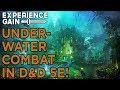 How Underwater Combat Works in D&D 5E!