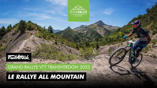 Grand Rallye VTT TransVerdon 2023 - Immersion FullAttack !