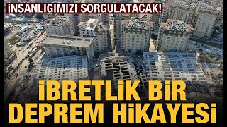 Hatay'da enkaz altından çıkarılan genç bir kızın anlattığı ibretlik hikaye