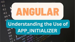 Angular APP INITIALIZER