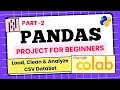 Pandas Project for Beginners | CSV Dataset Cleaning & Analysis in Google Colab