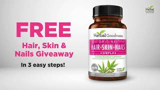 Hair Skin \u0026 Nails Giveaway | Bamboo leaves benefits | Herbal Goodness