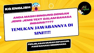 Masih bingung dengan jenis-jenis text bahasa inggris???  Jawabannya di sini! KHUSUS PEMULA #english