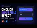 Modern Input Field Effect Using HTML & CSS