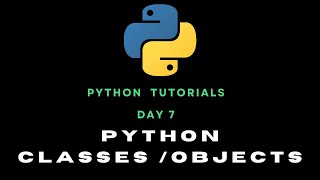 Python Day 07 : Classes and Objects