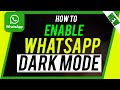 How to Enable Dark Mode on WhatsApp - New Update